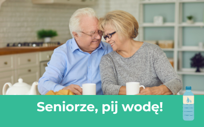 Seniorze, pij wodę!