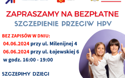 Szczepienia HPV – bez zapisów 4.06 i 6.06