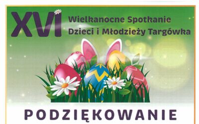 XVI Wielkanocne Spotkanie dla Dzieci i Młodzieży