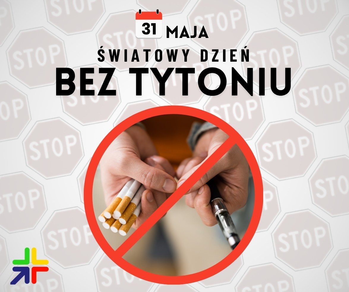 ŚWIATOWY DZIEŃ BEZ TYTONIU
