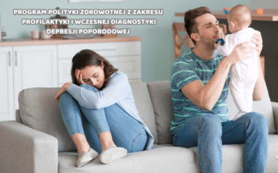 Profilaktyka wczesnej diagnostyki depresji poporodowej