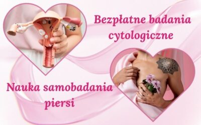 Bezpłatne badania cytologiczne i nauka samobadania piersi