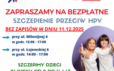 Szczepienia HPV – bez zapisów 11.12.2025