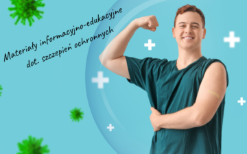 Materiały informacyjno-edukacyjne dot. szczepień ochronnych