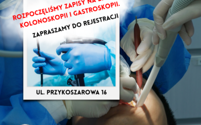 Ryszyły zapisy na gastroskopie i kolonoskopie!