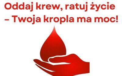 Oddaj krew i pomóż innym