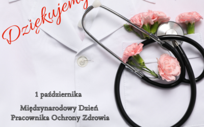 Międzynarodowy Dzień Pracownika Ochrony Zdrowia